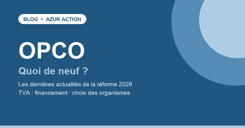 opco quoi de neuf actualites reforme 2026